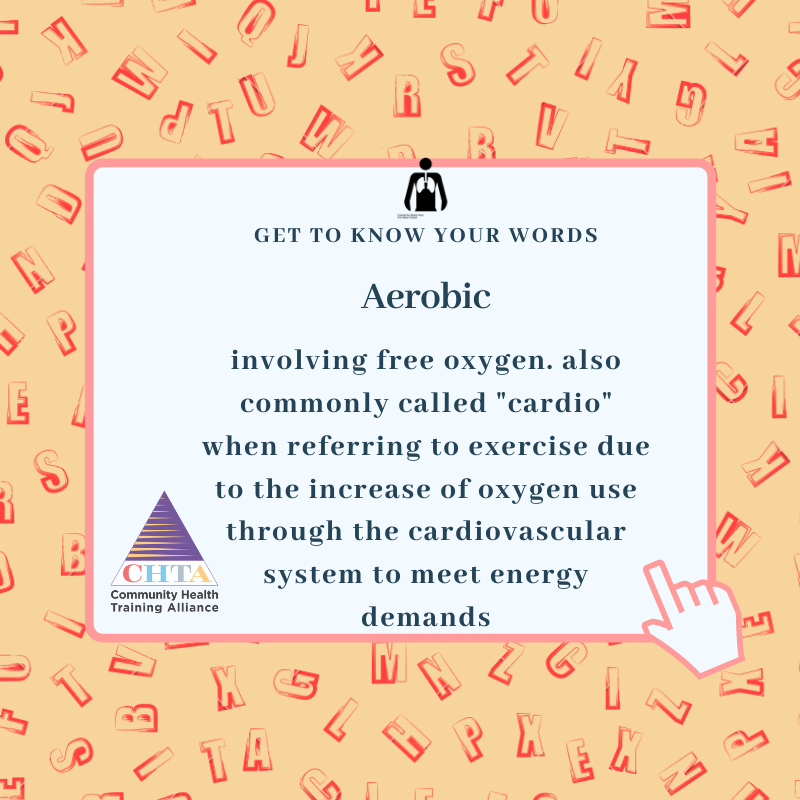 Aerobic: involving free oxygen. Also commonly called “cardio” when referring to exercise due to the increase of oxygen use through the cardiovascular system to meet energy demands