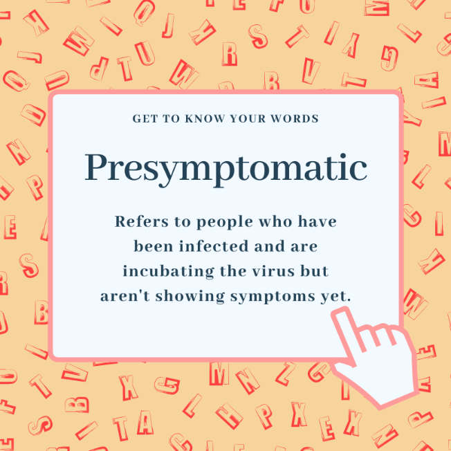 Word Wednesday - presymptomatic